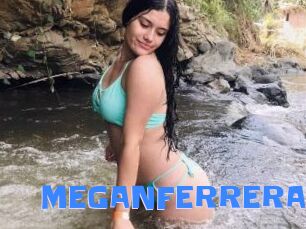 MEGANFERRERA