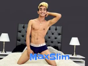 MaxSlim