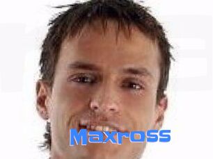 Maxross