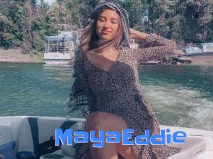 MayaEddie