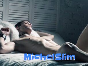 MichelSlim