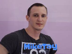 MikeTay