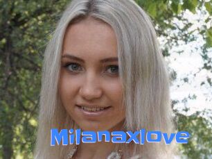 Milanaxlove
