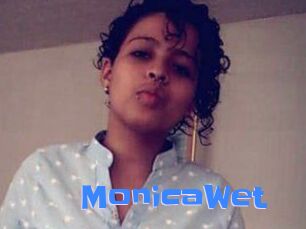 MonicaWet