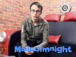 Malcolmnight
