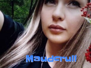 Maudcrull