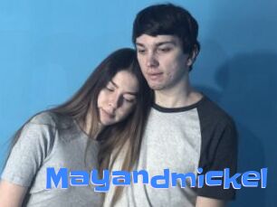 Mayandmickel