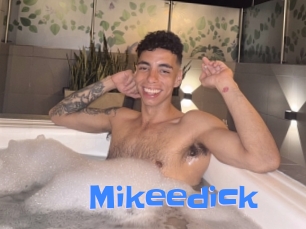 Mikeedick