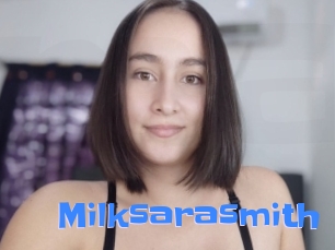 Milksarasmith