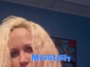 Misstish