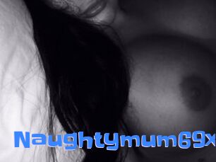 Naughtymum69xx