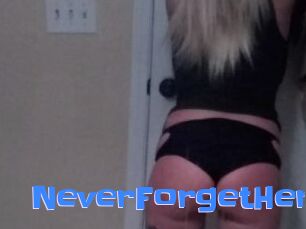 NeverForgetHer