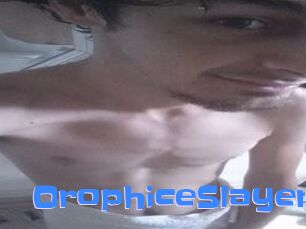OrophiceSlayer
