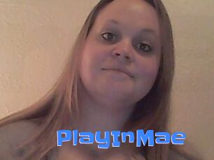 PlayInMae