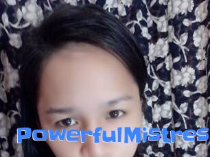 PowerfulMistress
