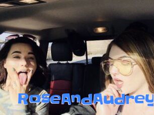 RoseAndAudrey