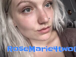 RoseMarie4two0