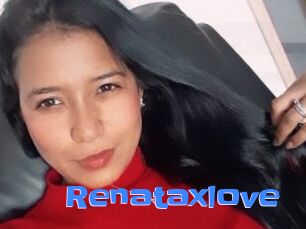 Renataxlove