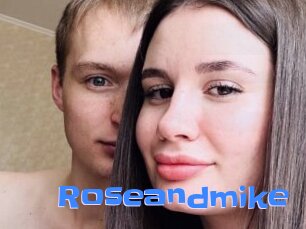 Roseandmike