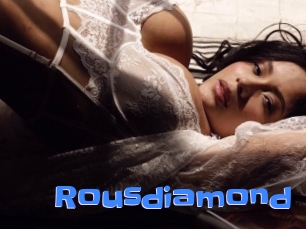 Rousdiamond