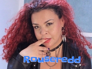 Rouseredd