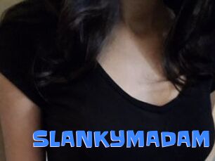 SLANKYMADAM