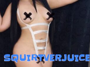 SQUIRTVERJUICES