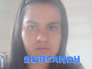 SUBCANDY