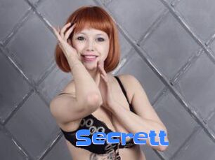 Secrett