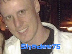 Shadee75