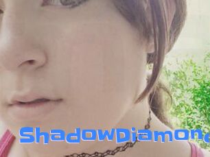 ShadowDiamond