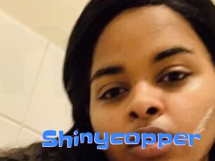 Shinycopper