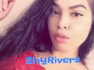 ShyRivers