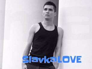 SlavkaLOVE