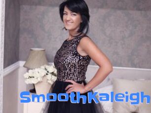 SmoothKaleigh