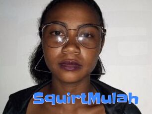 SquirtMulah