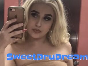 SweetDruDreamz