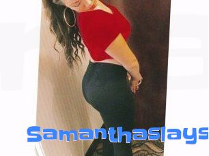 Samanthaslays