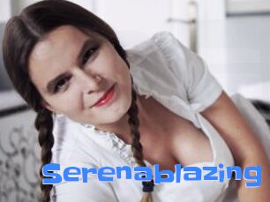 Serenablazing