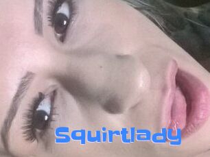 Squirtlady