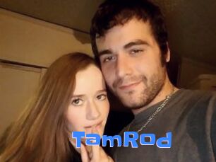 TamRod