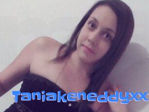 Taniakeneddyxxx