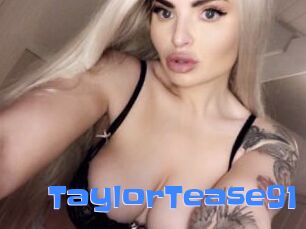 TaylorTease91