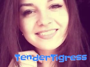 TenderTigress