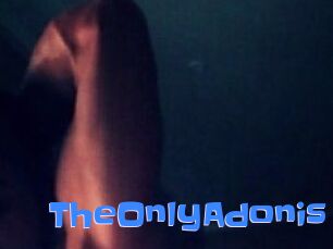 TheOnlyAdonis