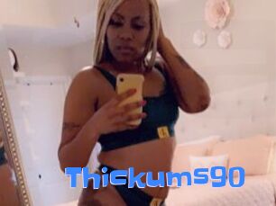 Thickums90