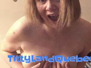 TittyLandQuebec