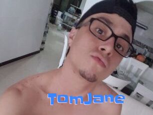 TomJane