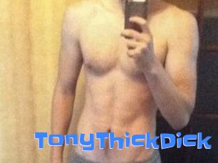 TonyThickDick