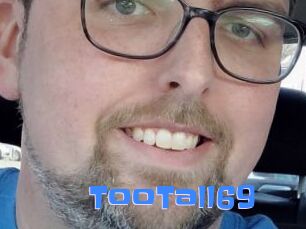 TooTall69